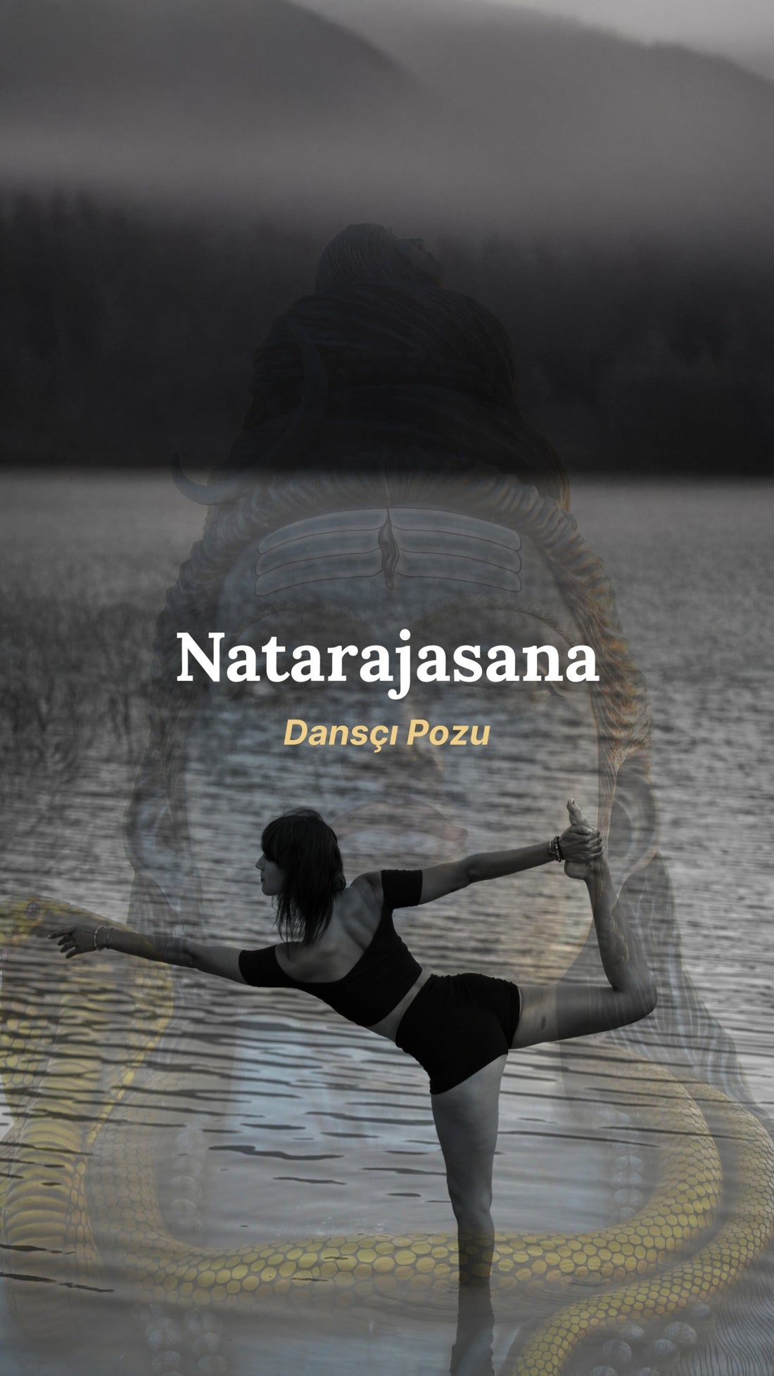 Dansçı Pozunun Mitolojisi ve Yogadaki Derin Anlamı