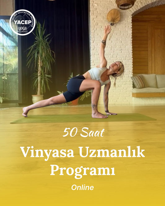 50 Saatlik Vinyasa Yoga Uzmanlaşma Programı