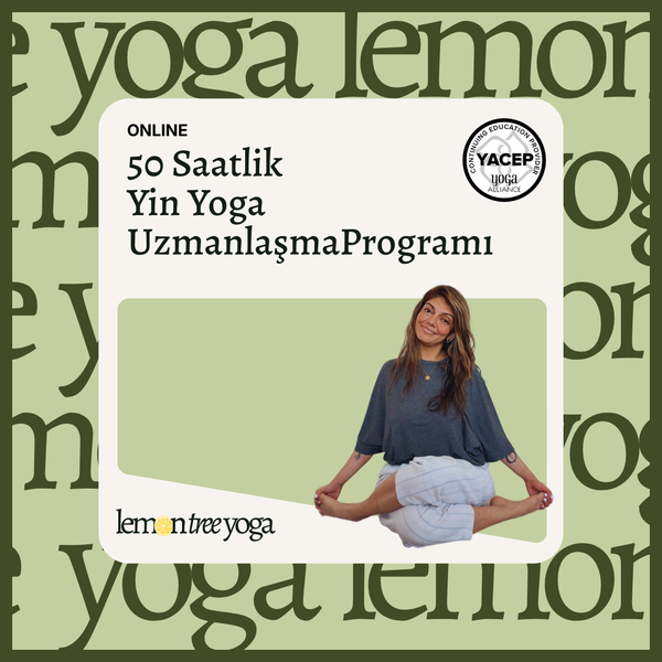50 Saat Yin Yoga Uzmanlaşma Programı